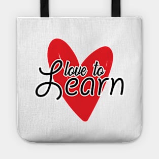 'Love To Learn' Education Shirt Tote