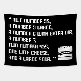 Big smoke's Drive thru Order (2 number 9s) typography with burger icon Tapestry