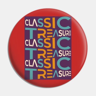 Classic Treasure retro style Pin