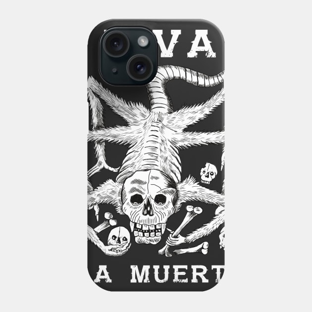 Viva la Muerte Phone Case by cynthiacabello