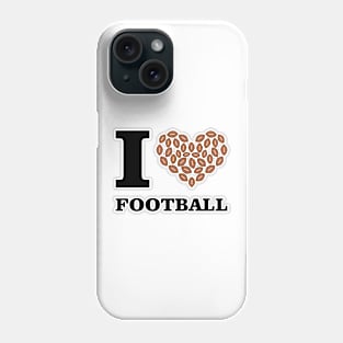 I Love American Football Phone Case