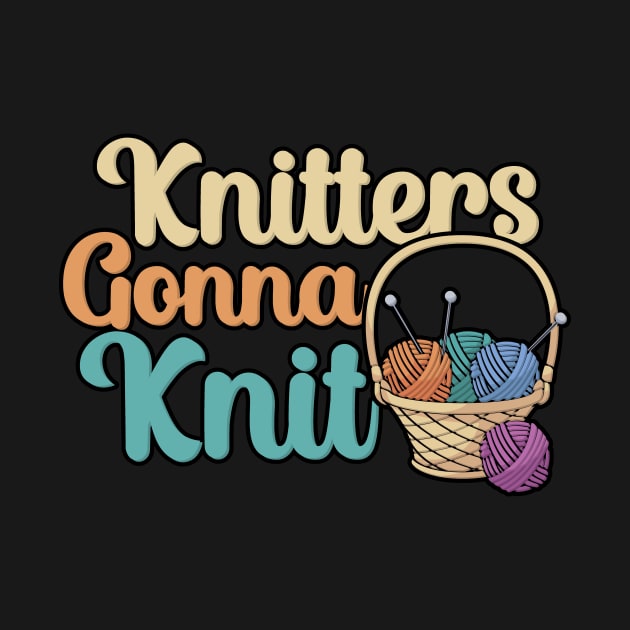 Knitters gonna knit by maxcode