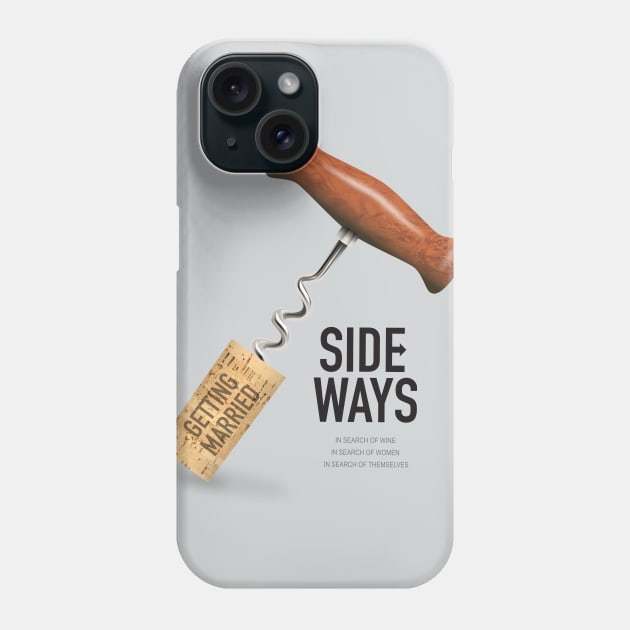 Sideways - Alternative Movie Poster Phone Case by MoviePosterBoy