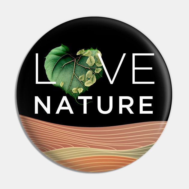 Love Nature No. 4: Have a Green Valentine's Day on a Dark Background Pin by Puff Sumo