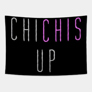 Chi Chis Up Floribama Shore Tapestry