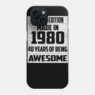 40th Birthday Vintage 1980 Made in 1980 Phone Case