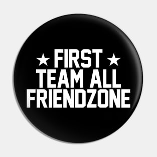 Friendzone All American Pin