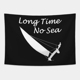Long Time No Sea - Kat trapeze sailing Tapestry