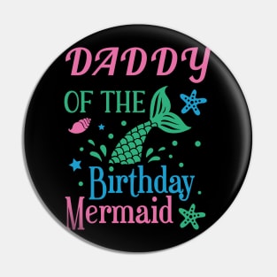 Daddy Of The Birthday Mermaid Mermaids Birthday Mermaid Dad Pin