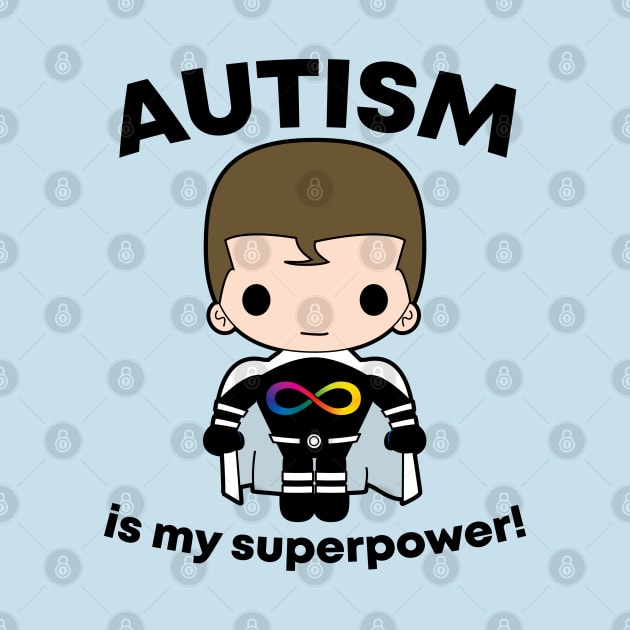 Autism is my superpower for boys by Markaneu