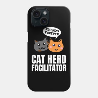 Cat Herd Facilitator Phone Case