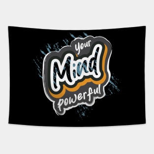 Your Mind Powerful Motivational Tapestry
