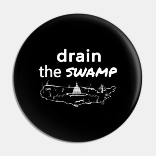 Drain The Swamp Pin