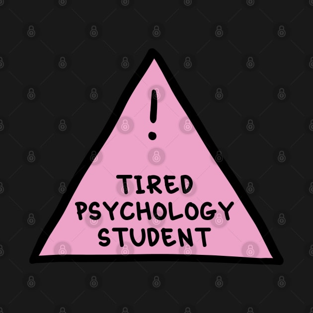 ⚠️Tired Psychology Student (light pink) ⚠️ by orlumbustheseller