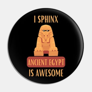 I Sphinx Ancient Egypt Is Awesome Egyptian Giza Pyramid Pin