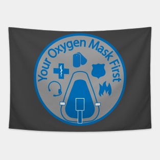 Your Oxygen Mask First Tapestry