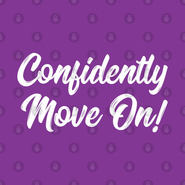 Confidently Move On! | Stoicism | Life | Quotes | Purple by Wintre2