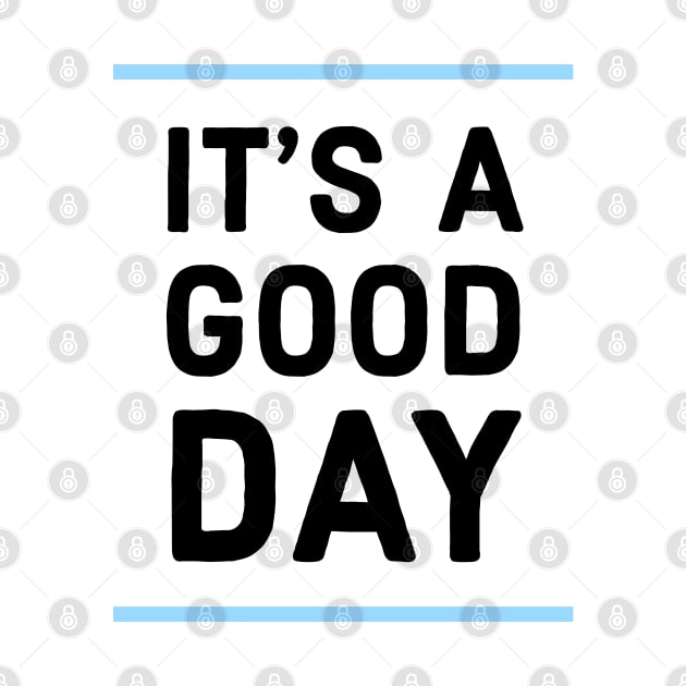 It's a good day by Imaginate