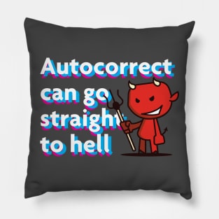 PW Auto-correct Pillow