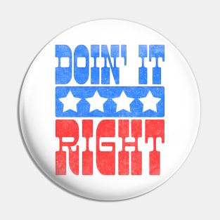 Doin' It Right / Motivational Typography Design Pin