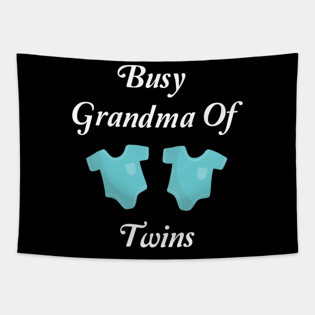 Busy Grandma Of Twins Tapestry by spantshirt