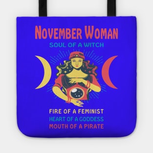 NOVEMBER WOMAN THE SOUL OF A WITCH NOVEMBER BIRTHDAY GIRL SHIRT Tote