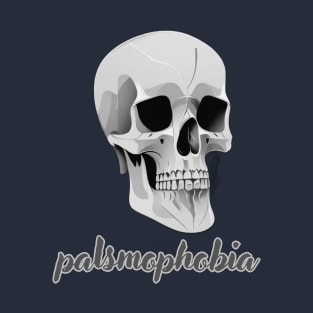 Palsmophobia skull t-shirt T-Shirt