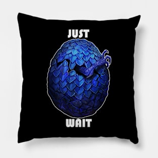 Just Wait - Egg Hatching Pillow