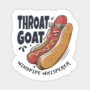 Throat Goat Windepipe Whisperer Funny Hotdog Adult Humorous Magnet