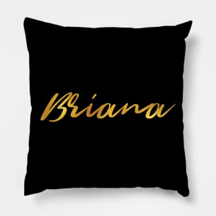 Briana Name Hand Lettering in Faux Gold Letters Pillow