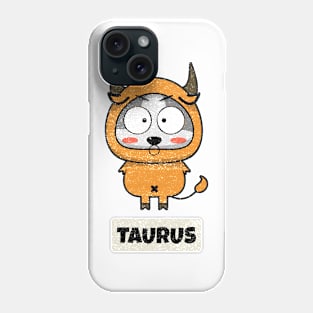 Funny Zodiac Baby Taurus Phone Case