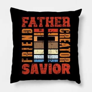 FATHER CREATOR SAVIOR FRIEND GRUNGE VINTAGE SUNSET Pillow