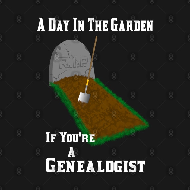 Genealogist A Day in the Garden by CharJens