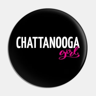 Chattanooga Girl Pin