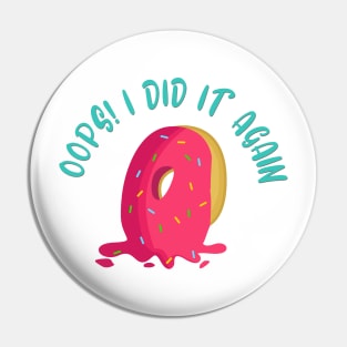 Oops Dropped Dessert Pink Doughnut Pin