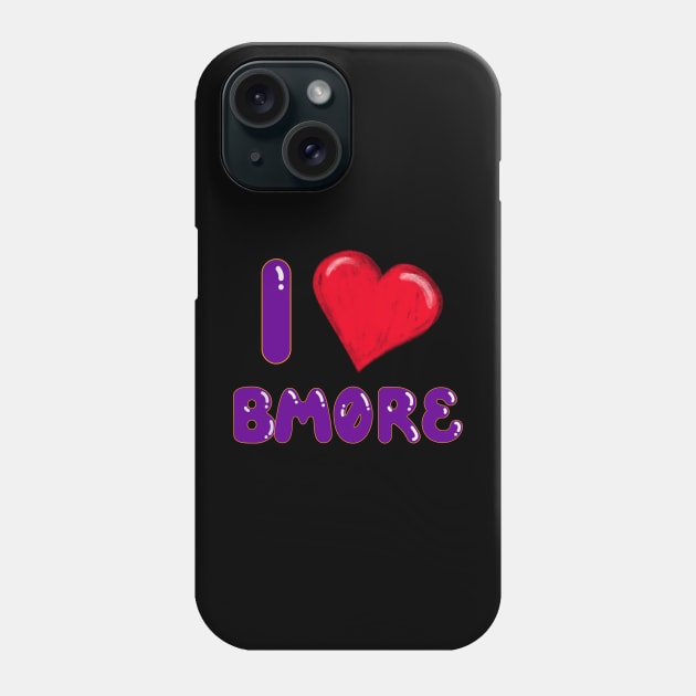 I LOVE BMORE WITH HEART SHAPE DESIGN Phone Case by The C.O.B. Store