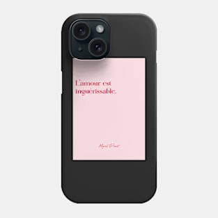 Quotes about love - Marcel Proust Phone Case
