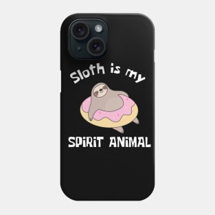 Sloth Is My Spirit Animal Funny Phone Case