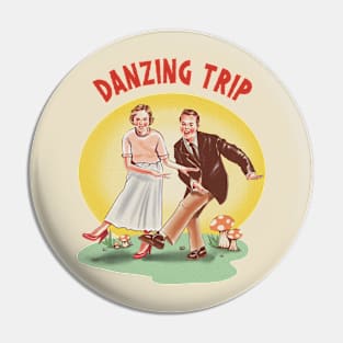 Danzing Trip Pin