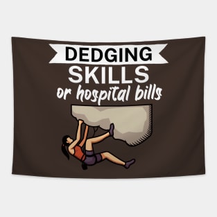Edging skills or hospital bills Tapestry