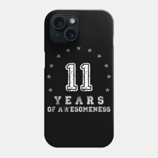 Vintage 11 years of awesomeness Phone Case