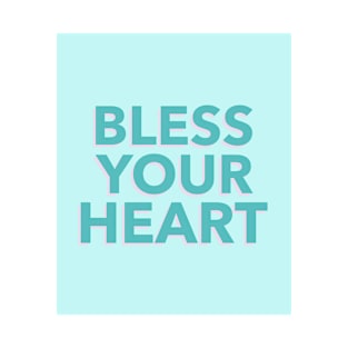 Bless Your Heart T-Shirt