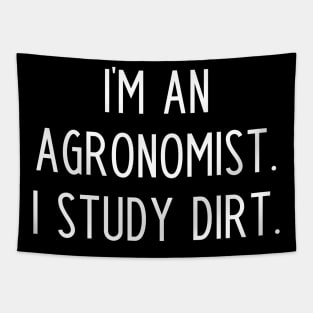 Funny Agronomist Slogan Tapestry