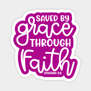 Saved By Grace Through Faith Christian Cute Magnet