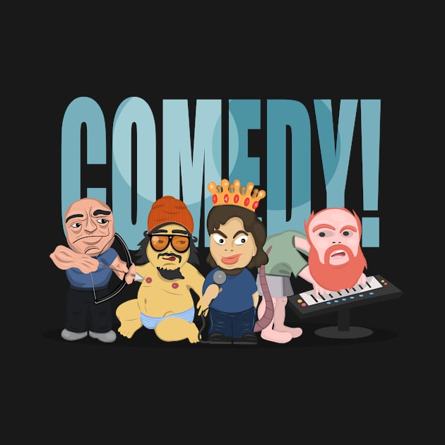 Comedy! Design With Illustrations of Joe Rogan, Bobby Lee, Theo "The Rat King" Von & William Montgomery by Ina