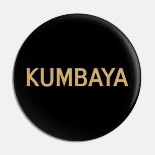 Kumbaya Pin