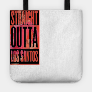 Straight Outta Los Santos - Trevor Tote