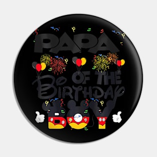 Papa Of The Birthday Boy Mouse Family Matching Pin