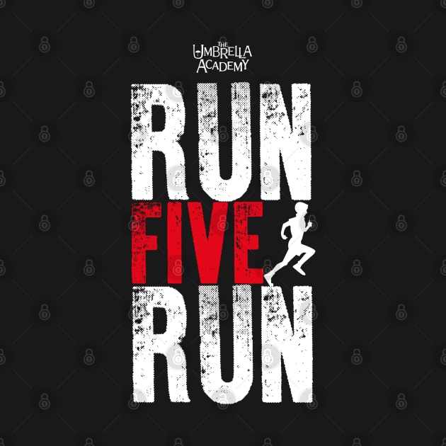 UMBRELLA ACADEMY : RUN FIVE RUN by FunGangStore