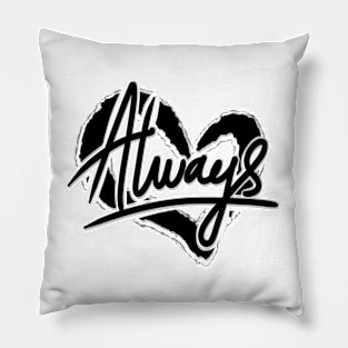 There is always love in the heart Pillow